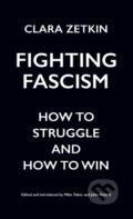 Kniha: Fighting Fascism (Clara Zetkin, Mike Taber a John Riddell). Haymarket Books, 2017 Kniha: Fighting Fascism (Clara Zetkin, Mike Taber a John Riddell). Haymarket Books, 2017