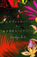 Kniha: Antiemetic for Homesickness (Romalyn Ante). Chatto and Windus, 2020 Kniha: Antiemetic for Homesickness (Romalyn Ante). Chatto and Windus, 2020