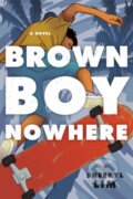 Kniha: Brown Boy Nowhere (Sheeryl Lim). Skyscape, 2021 Kniha: Brown Boy Nowhere (Sheeryl Lim). Skyscape, 2021