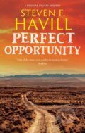 Kniha: Perfect Opportunity (Steven F. Havill). Severn House, 2024 Kniha: Perfect Opportunity (Steven F. Havill). Severn House, 2024