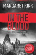 Kniha: In the Blood (Margaret Kirk). Orion, 2021 Kniha: In the Blood (Margaret Kirk). Orion, 2021
