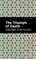 Kniha: The Triumph of Death (Gabriele D'Annunzio). , 2021 Kniha: The Triumph of Death (Gabriele D'Annunzio). , 2021