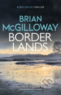 Kniha: Borderlands (Brian Mcgilloway). Constable, 2021 Kniha: Borderlands (Brian Mcgilloway). Constable, 2021