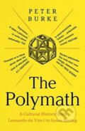 Kniha: The Polymath (Peter Burke). Yale University Press, 2021 Kniha: The Polymath (Peter Burke). Yale University Press, 2021