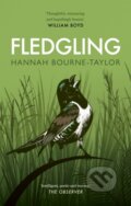 Kniha: Fledgling (Hannah Bourne-Taylor). Aurum, 2023 Kniha: Fledgling (Hannah Bourne-Taylor). Aurum, 2023