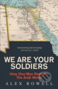 Kniha: We Are Your Soldiers, 2024 Kniha: We Are Your Soldiers, 2024