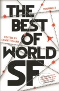 Kniha: The Best of World SF (Lavie Tidhar). Head of Zeus, 2023 Kniha: The Best of World SF (Lavie Tidhar). Head of Zeus, 2023