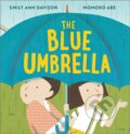 Kniha: The Blue Umbrella (Emily Ann Davison). Andersen, 2024 Kniha: The Blue Umbrella (Emily Ann Davison). Andersen, 2024