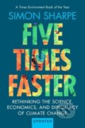 Kniha: Five Times Faster (Simon Sharpe). Cambridge University Press, 2024 Kniha: Five Times Faster (Simon Sharpe). Cambridge University Press, 2024