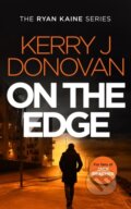 Kniha: On the Edge (Kerry J. Donovan). Vinci Books, 2025 Kniha: On the Edge (Kerry J. Donovan). Vinci Books, 2025