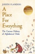 Kniha: A Place For Everything (Judith Flanders). Picador, 2021 Kniha: A Place For Everything (Judith Flanders). Picador, 2021