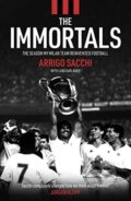 Kniha: The Immortals (Arrigo Sacchi). , 2021 Kniha: The Immortals (Arrigo Sacchi). , 2021