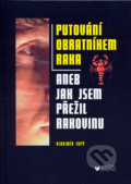 Kniha: Putování obratníkem raka (Vladimír Tupý). BLUG, 2006 Kniha: Putování obratníkem raka (Vladimír Tupý). BLUG, 2006