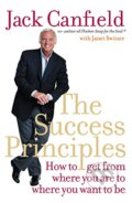 Kniha: The Success Principles (Jack Canfield a Janet Switzer). Element, 2005 Kniha: The Success Principles (Jack Canfield a Janet Switzer). Element, 2005
