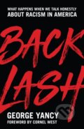 Kniha: Backlash (George Yancy). Rowman & Littlefield, 2018 Kniha: Backlash (George Yancy). Rowman & Littlefield, 2018