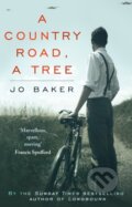 Kniha: A Country Road, A Tree (Jo Baker). Black Swan, 2017 Kniha: A Country Road, A Tree (Jo Baker). Black Swan, 2017