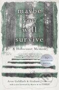 Kniha: Maybe You Will Survive (Aron Goldfarb). Lume Books, 2020 Kniha: Maybe You Will Survive (Aron Goldfarb). Lume Books, 2020