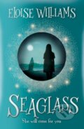 Kniha: Seaglass (Eloise Williams). Firefly Books, 2018 Kniha: Seaglass (Eloise Williams). Firefly Books, 2018