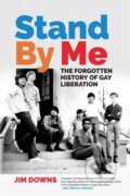 Kniha: Stand By Me (Jim Downs). University of Georgia, 2020 Kniha: Stand By Me (Jim Downs). University of Georgia, 2020