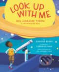 Kniha: Look Up with Me (Jennifer Berne). HarperCollins, 2020 Kniha: Look Up with Me (Jennifer Berne). HarperCollins, 2020