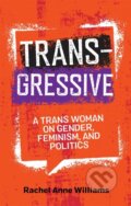 Kniha: Transgressive (Rachel Anne Williams). Jessica Kingsley, 2019 Kniha: Transgressive (Rachel Anne Williams). Jessica Kingsley, 2019