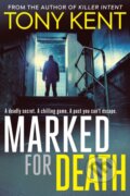 Kniha: Marked for Death (Tony Kent). Elliott and Thompson, 2019 Kniha: Marked for Death (Tony Kent). Elliott and Thompson, 2019
