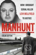 Kniha: Manhunt (Colin Sutton). John Blake, 2019 Kniha: Manhunt (Colin Sutton). John Blake, 2019