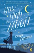 Kniha: How High The Moon, 2019 Kniha: How High The Moon, 2019