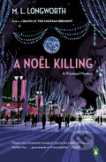Kniha: A Noel Killing (M. L. Longworth). , 2019 Kniha: A Noel Killing (M. L. Longworth). , 2019