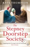 Kniha: The Stepney Doorstep Society (Kate Thompson). Penguin Books, 2019 Kniha: The Stepney Doorstep Society (Kate Thompson). Penguin Books, 2019