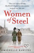 Kniha: Women of Steel (Michelle Rawlins). Headline Book, 2020 Kniha: Women of Steel (Michelle Rawlins). Headline Book, 2020