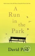 Kniha: A Run in the Park (David Park). Bloomsbury, 2019 Kniha: A Run in the Park (David Park). Bloomsbury, 2019