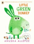 Kniha: Little Green Donkey (Anuska Allepuz). Walker books, 2020 Kniha: Little Green Donkey (Anuska Allepuz). Walker books, 2020