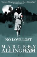 Kniha: No Love Lost (Margery Allingham). , 2018 Kniha: No Love Lost (Margery Allingham). , 2018
