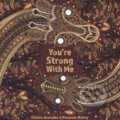 Kniha: You're Strong With Me (Chitra Soundar). , 2019 Kniha: You're Strong With Me (Chitra Soundar). , 2019