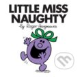 Kniha: Little Miss Naughty (Roger Hargreaves). Farshore, 2018 Kniha: Little Miss Naughty (Roger Hargreaves). Farshore, 2018