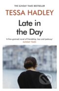 Kniha: Late in the Day (Tessa Hadley). Vintage, 2020 Kniha: Late in the Day (Tessa Hadley). Vintage, 2020