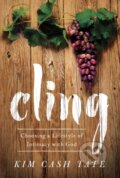 Kniha: Cling (Kim Cash Tate). , 2017 Kniha: Cling (Kim Cash Tate). , 2017