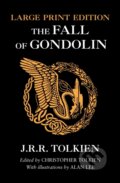 Kniha: The Fall of Gondolin (J. R. R. Tolkien a Christopher Tolkien). HarperCollins, 2018 Kniha: The Fall of Gondolin (J. R. R. Tolkien a Christopher Tolkien). HarperCollins, 2018