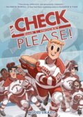Kniha: Check, Please!: # Hockey (Ngozi Ukazu). St Martin's Press, 2018 Kniha: Check, Please!: # Hockey (Ngozi Ukazu). St Martin's Press, 2018