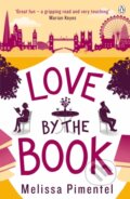 Kniha: Love by the Book (Melissa Pimentel). Penguin Books, 2017 Kniha: Love by the Book (Melissa Pimentel). Penguin Books, 2017