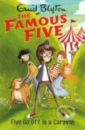 Kniha: Famous Five: Five Go Off In A Caravan (Enid Blyton). Hodder Children's Books, 2017 Kniha: Famous Five: Five Go Off In A Caravan (Enid Blyton). Hodder Children's Books, 2017