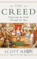 Kniha: The Creed (Scott W. Hahn). Darton,Longman & Todd, 2017 Kniha: The Creed (Scott W. Hahn). Darton,Longman & Todd, 2017