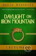 Kniha: Daylight on Iron Mountain (David Wingrove). , 2017 Kniha: Daylight on Iron Mountain (David Wingrove). , 2017