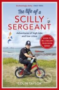 Kniha: The Life of a Scilly Sergeant (Colin Taylor). Arrow Books, 2017 Kniha: The Life of a Scilly Sergeant (Colin Taylor). Arrow Books, 2017
