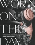 Kniha: Worn On This Day (Kimberly Chrisman-Campbell). , 2019 Kniha: Worn On This Day (Kimberly Chrisman-Campbell). , 2019