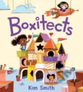 Kniha: Boxitects (Kim Smith). Clarion Books, 2020 Kniha: Boxitects (Kim Smith). Clarion Books, 2020
