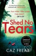 Kniha: Shed No Tears, 2020 Kniha: Shed No Tears, 2020