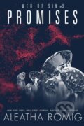 Kniha: Promises (Aleatha Romig a Lisa Aurello). , 2019 Kniha: Promises (Aleatha Romig a Lisa Aurello). , 2019