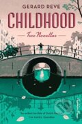 Kniha: Childhood (Gerard Reve). Pushkin Press, 2019 Kniha: Childhood (Gerard Reve). Pushkin Press, 2019